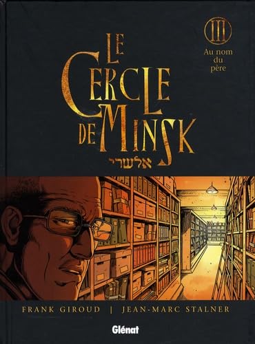 jaquette livre Le Cercle De Minsk Tome 3 - Au Nom Du Père
