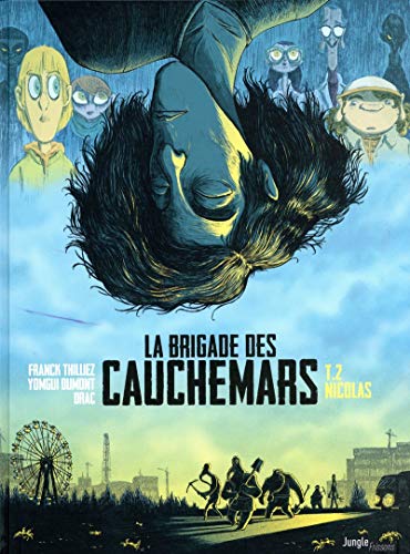 jaquette livre La Brigade Des Cauchemars Tome 2 - Nicolas
