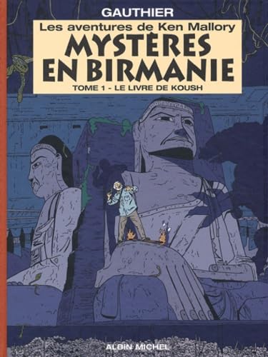 jaquette livre Mystères En Birmanie Tome - Le Livre De Koush