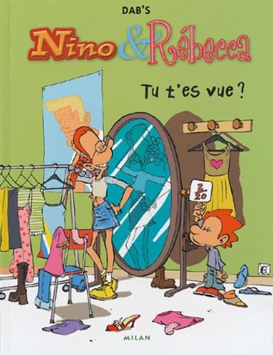 jaquette livre Nino & Rébecca Tome 1 - Tu T'es Vue ?