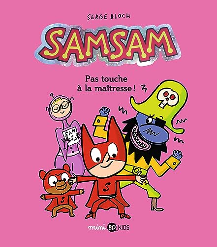 jaquette livre Samsam Tome 3 - Pas Touche À La Maîtresse !