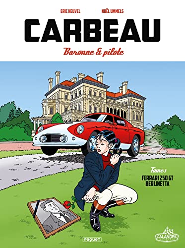 jaquette livre Carbeau Baronne & Pilote - Tome 1, Ferrari 250 Gt Berlinetta