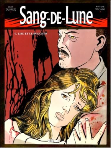 jaquette livre Sang-De-Lune Tome 6 - Lise Et Le Boucher
