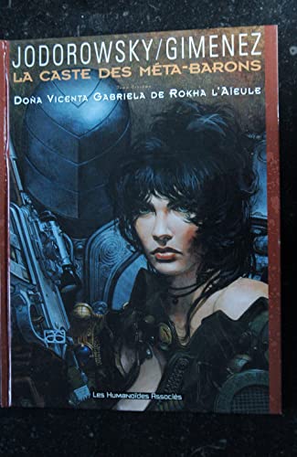 jaquette livre La Caste Des Méta-Barons Tome 6 - Dona Vincenta L'aïeule