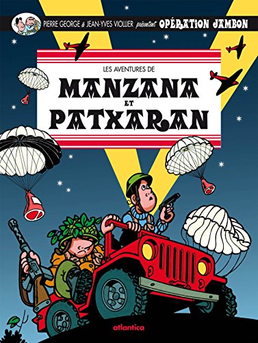 jaquette livre Les Aventures De Manzana Et Patxaran Tome 3 - Opération Jambon