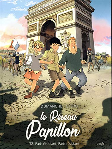jaquette livre Le Réseau Papillon Tome 2 - Paris Étudiant, Paris Résistant
