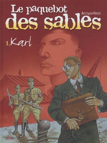 jaquette livre Le Paquebot Des Sables Tome 1 - Karl