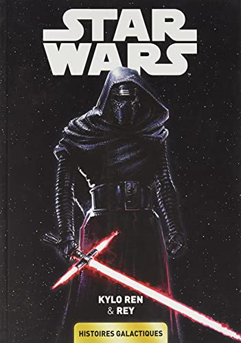 jaquette livre Star Wars: Histoires Galactiques 05 - Kylo Ren & Rey