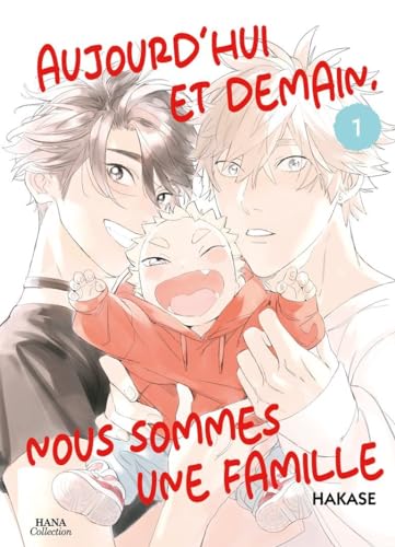 jaquette livre Aujourd'hui et demain, nous sommes une famille - Tome 1
