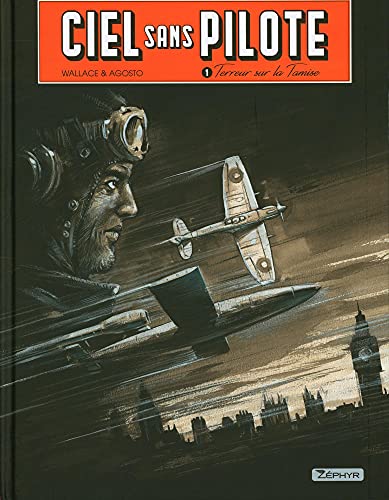 jaquette livre Ciel Sans Pilote Tome 1 - Terreur Sur La Tamise