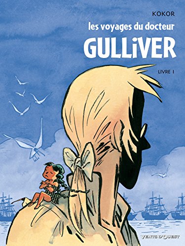 jaquette livre Les Voyages Du Docteur Gulliver Tome 1