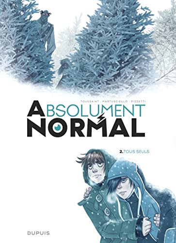 jaquette livre Absolument Normal Tome 2 - Tous Seuls