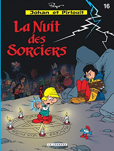 jaquette livre Johan Et Pirlouit Tome 16 : La Nuit Des Sorciers