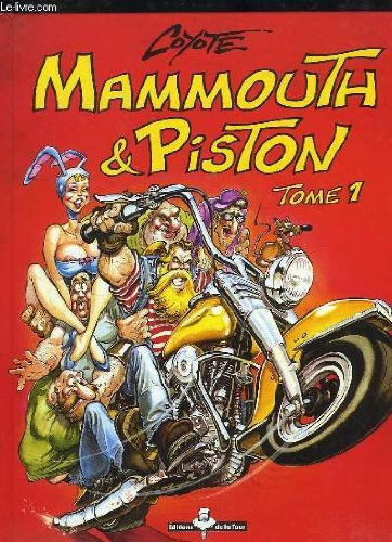 jaquette livre Mammouth & Piston : Tome 1