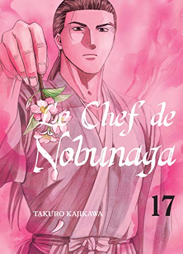 jaquette livre Chef de Nobunaga (le) - Tome 17