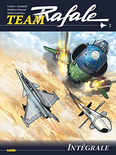 jaquette livre Team Rafale Intégrale Tome 2