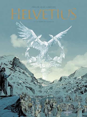 jaquette livre Helvetius Tome 1 - Le Temps Des Menaces