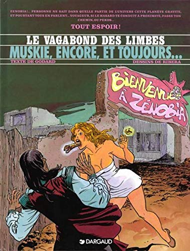 jaquette livre Le Vagabond Des Limbes - Muskie, Encore Et Toujours