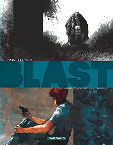 jaquette livre Blast Tome 4 - Pourvu Que Les Bouddhistes Se Trompent