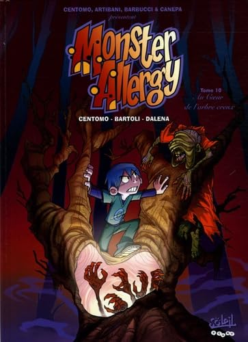 jaquette livre Monster Allergy Tome 10 - Au Coeur De L'arbre Creux