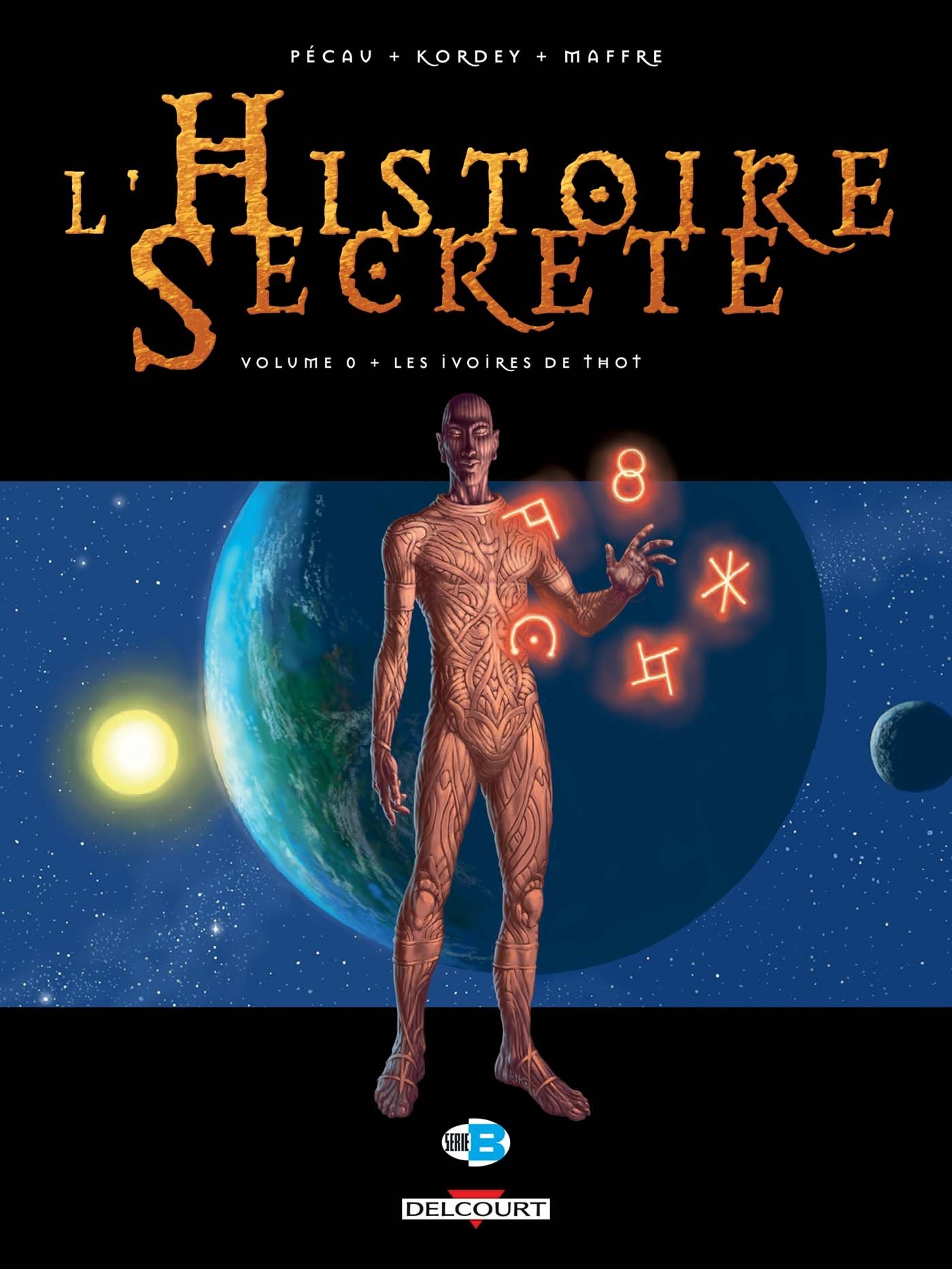 jaquette livre Histoire secrète T0: Les ivoires de Thot