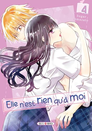 jaquette livre Elle n'est rien qu'a moi ! - Tome 4