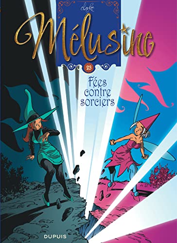 jaquette livre Mélusine Tome 23 - Fées Contre Sorciers