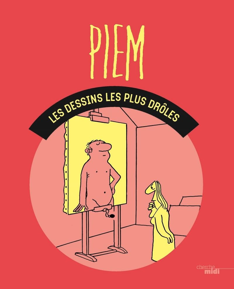 jaquette livre Piem, Les Dessins Les Plus Drôles