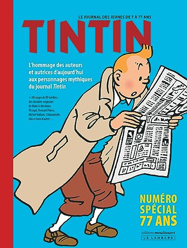 jaquette livre Tintin : Numéro Spécial 77 Ans - L'hommage Des Auteurs Et Autrices D'aujourd'hui Aux Personnages Mythiques Du Journal Tintin