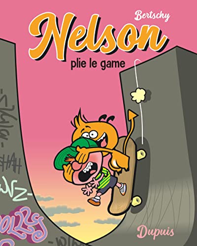 jaquette livre Nelson Tome 4 - Nelson Plie Le Game - Edition Petit Format