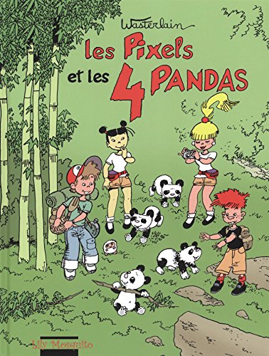 jaquette livre Les Pixels Tome 4 - Les Pixels Et Les 4 Pandas
