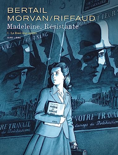 jaquette livre Madeleine, Résistante Tome 1 - La Rose Dégoupillée