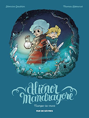 jaquette livre Aliénor Mandragore Tome 2 - Trompe-La-Mort