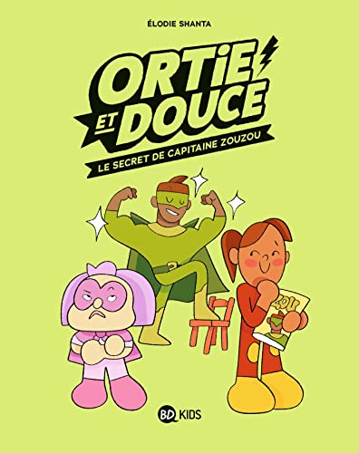 jaquette livre Ortie Et Douce Tome 2 - Le Secret De Capitaine Zouzou