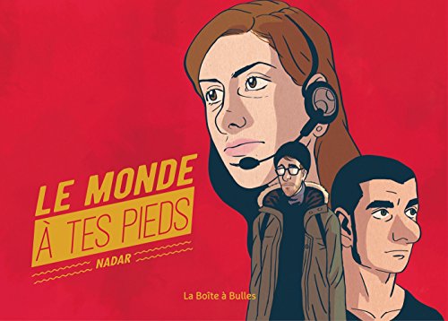 jaquette livre Le Monde À Tes Pieds