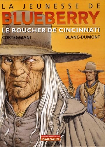 jaquette livre La Jeunesse De Blueberry Tome 14 - Le Boucher De Cincinnati