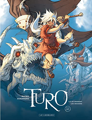 jaquette livre Turo Tome 4 - Là Où Dorment Les Dragons