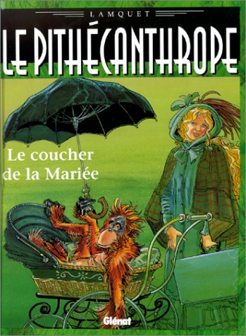 jaquette livre Le Pithécanthrope N° 2 - Le Coucher De La Mariée