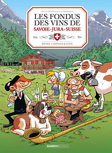 jaquette livre Les Fondus Des Vins Du Savoie-Jura-Suisse