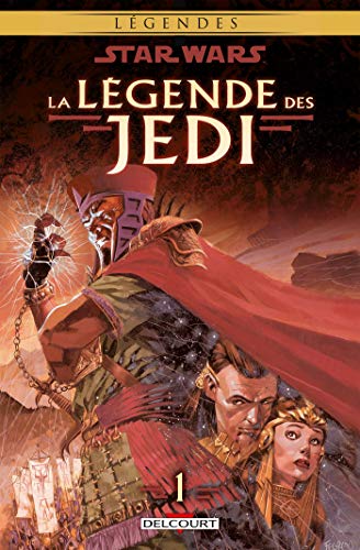 jaquette livre Star Wars, La Légende Des Jedi Tome 1 - L'âge D'or Des Sith