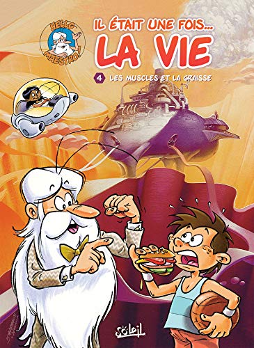 jaquette livre Il était une fois... La vie - Tome 4 : Les Muscles et la Graisse
