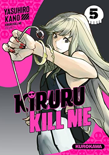 jaquette livre Kiruru Kill me - Tome 5
