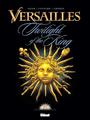 jaquette livre Versailles - Twilight Of The King