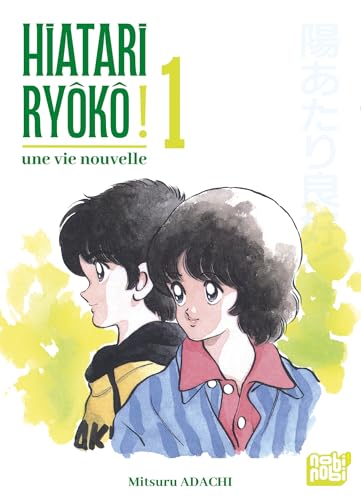 jaquette livre Hiatari Ryôkô ! - Une Vie Nouvelle 1 - Hiatari Ryôkô! - Une Vie Nouvelle T01