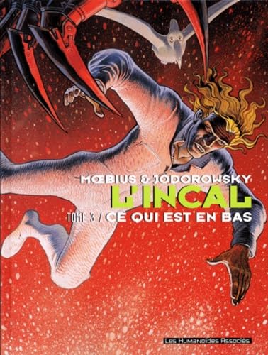 jaquette livre L'incal Tome 3 - Ce Qui Est En Bas