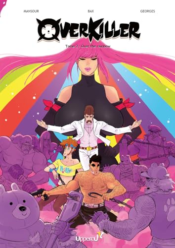 jaquette livre Overkiller Tome 2 - Over The Rainbow