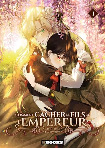 jaquette livre Comment Cacher le Fils de l'Empereur - Tome 1