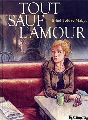 jaquette livre Tout Sauf L'amour