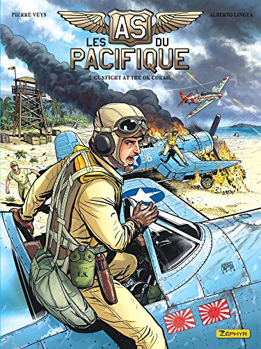 jaquette livre Les As Du Pacifique Tome 2 - Gunfight At The Ok Corail