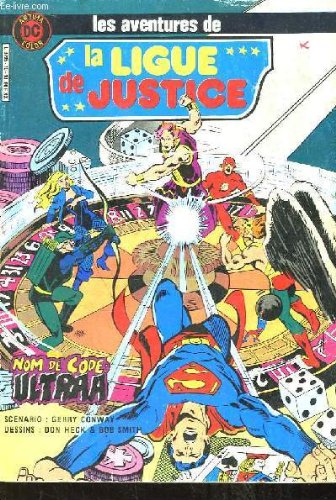 jaquette livre La Ligue De Justice N°10, Nom De Code Ultraa